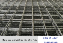 Bảng báo giá lưới thép hàn Vĩnh Phúc D3, D4, D5, D6, D8, D10