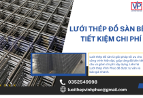 Lưới Thép Đổ Sàn Bền, Tiết Kiệm Chi Phí