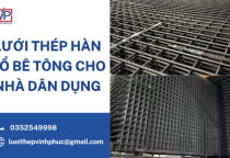 Lưới Thép Hàn Đổ Bê Tông Cho Nhà Dân Dụng