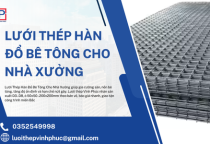 Lưới Thép Hàn Đổ Bê Tông Cho Nhà Xưởng