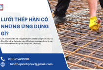 Lưới Thép Hàn Đổ Bê Tông Mạ Kẽm Có Tốt Không?