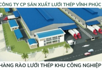 Hàng rào lưới thép khu công nghiệp tại Vĩnh Phúc - Giải pháp toàn diện 