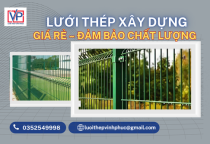 Lưới Thép Xây Dựng Giá Rẻ – Đảm Bảo Chất Lượng