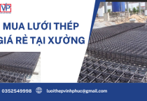Mua Lưới Thép Giá Rẻ Tại Xưởng