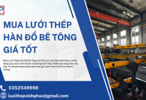 Mua Lưới Thép Hàn Đổ Bê Tông Giá Tốt