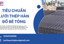 Tiêu Chuẩn Lưới Thép Hàn Đổ Bê Tông
