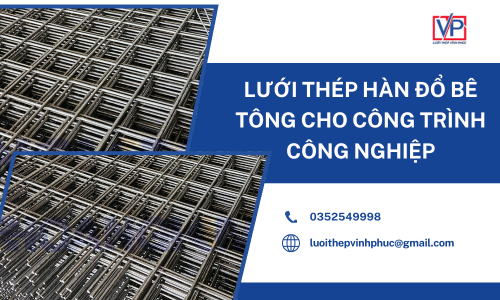 Lưới Thép Hàn Đổ Bê Tông Cho Công Trình Công Nghiệp
