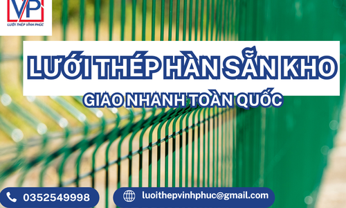 Lưới Thép Hàn Sẵn Kho – Giao Nhanh Toàn Quốc