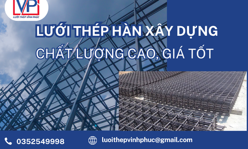 Lưới Thép Hàn Xây Dựng Chất Lượng Cao, Giá Tốt
