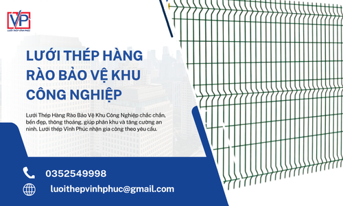 Lưới Thép Hàng Rào Bảo Vệ Khu Công Nghiệp
