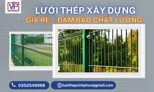 Lưới Thép Xây Dựng Giá Rẻ – Đảm Bảo Chất Lượng