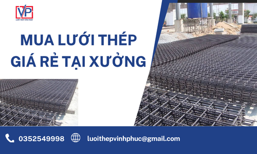 Mua Lưới Thép Giá Rẻ Tại Xưởng