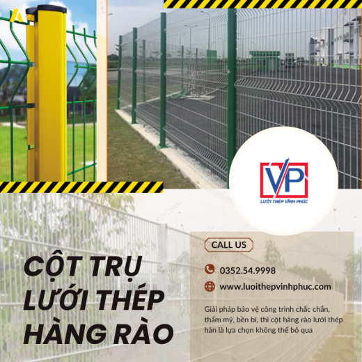 Cột hàng rào lưới thép hàn