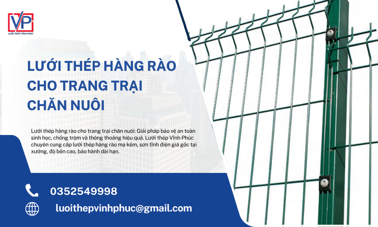 Lưới Thép Hàng Rào Cho Trang Trại Chăn Nuôi: Giải Pháp Bảo Vệ Toàn Diện, Tiết Kiệm Chi Phí