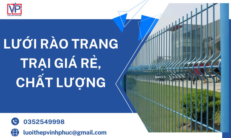 Lưới Rào Trang Trại Giá Rẻ, Chất Lượng – Giải Pháp Hoàn Hảo Cho Nông Nghiệp Hiện Đại