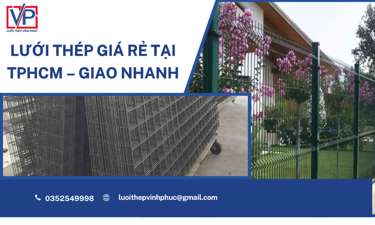 Lưới Thép Giá Rẻ Tại TPHCM – Giao Nhanh