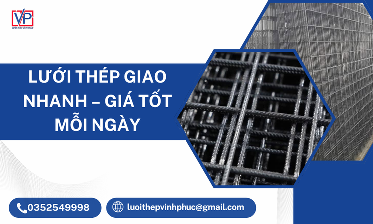 Lưới Thép Giao Nhanh – Giá Tốt Mỗi Ngày