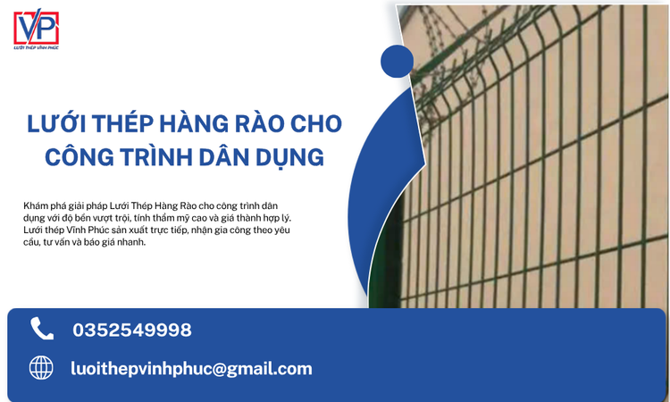 Lưới Thép Hàng Rào Cho Công Trình Dân Dụng – Giải Pháp Bảo Vệ Bền Vững, Thẩm Mỹ Và Tiết Kiệm Chi Phí