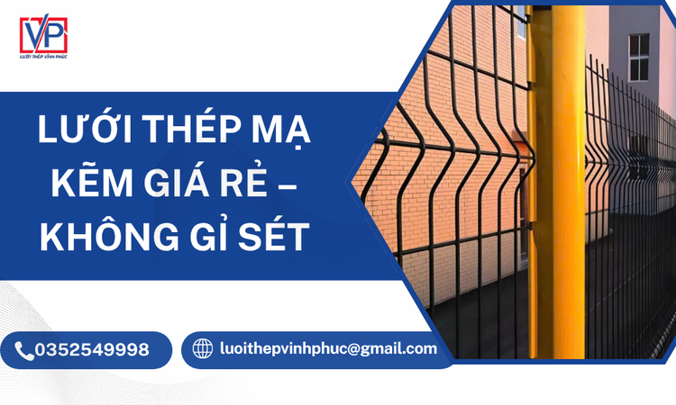 Lưới Thép Mạ Kẽm Giá Rẻ – Không Gỉ Sét