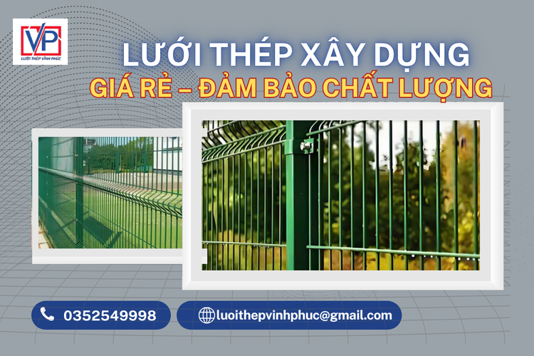Lưới Thép Xây Dựng Giá Rẻ – Đảm Bảo Chất Lượng